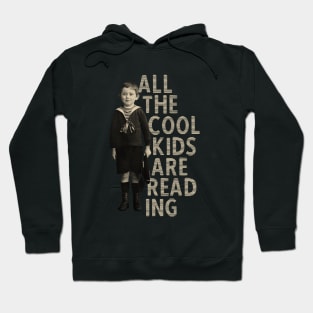 All The Cool Kids Are Reading Retro Style Hoodie